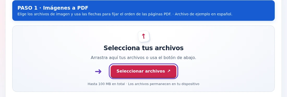 Imágenes a PDF, paso 1: Elige los archivos de imagen y usa las flechas para fijar el orden de las páginas PDF.