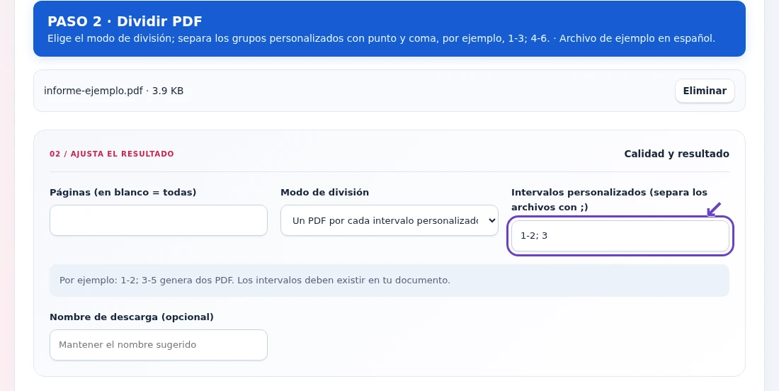 Dividir PDF, paso 2: Elige el modo de división; separa los grupos personalizados con punto y coma, por ejemplo, 1-3; 4-6.