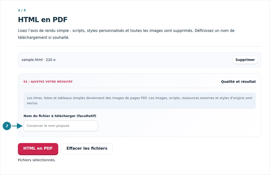 HTML en PDF, étape 2 : Lisez l’avis de rendu simple : scripts, styles personnalisés et toutes les images sont supprimés. Définissez un nom de téléchargement si souhaité.
