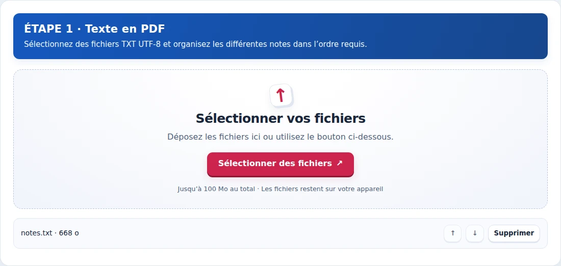 Texte en PDF, étape 1 : Sélectionnez des fichiers TXT UTF-8 et organisez les différentes notes dans l’ordre requis.