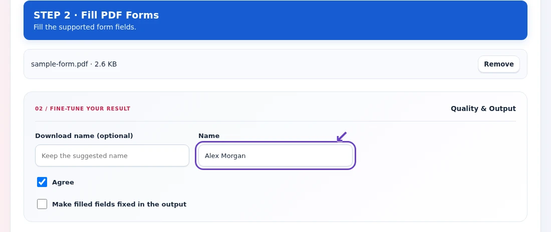 Fill PDF Forms, step 2: Complete the text and choice fields; decide whether to keep them editable.