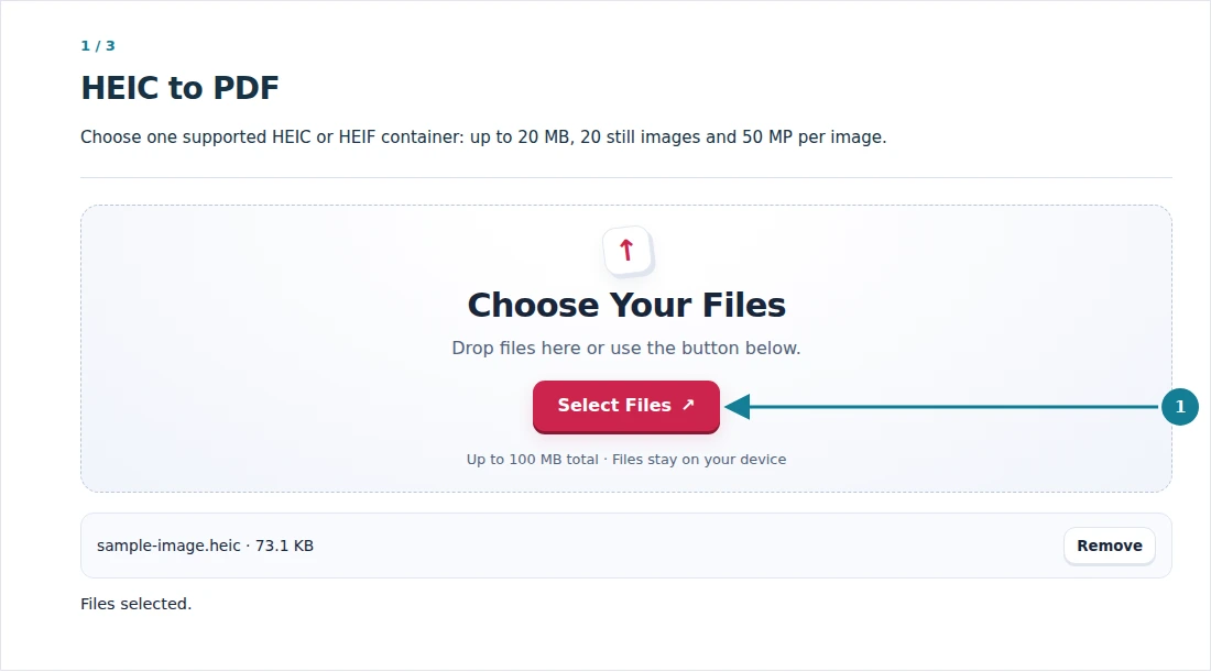 HEIC to PDF, step 1: Choose one supported HEIC or HEIF container: up to 20 MB, 20 still images and 50 MP per image.
