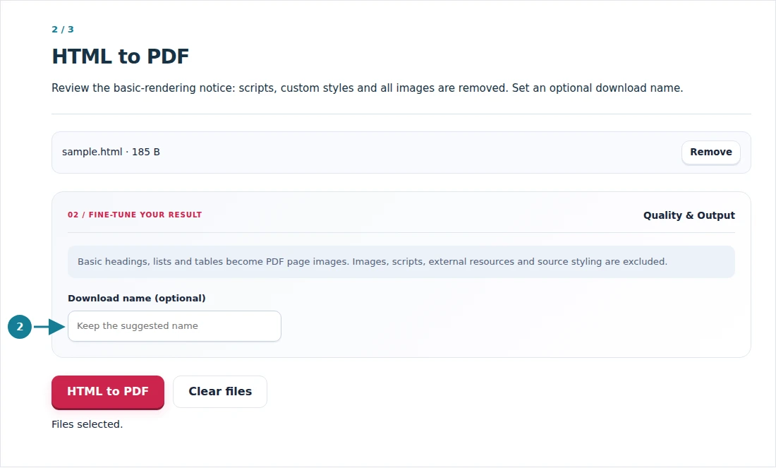 HTML to PDF, step 2: Review the basic-rendering notice: scripts, custom styles and all images are removed. Set an optional download name.