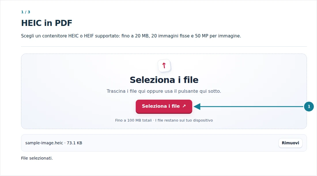 HEIC in PDF, passaggio 1: Scegli un contenitore HEIC o HEIF supportato: fino a 20 MB, 20 immagini fisse e 50 MP per immagine.