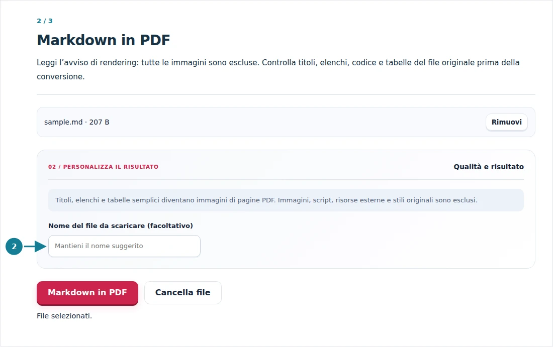 Markdown in PDF, passaggio 2: Leggi l’avviso di rendering: tutte le immagini sono escluse. Controlla titoli, elenchi, codice e tabelle del file originale prima della conversione.