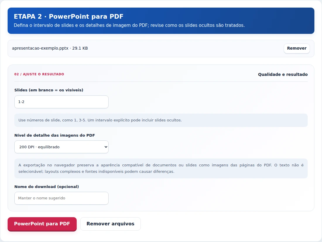 PowerPoint para PDF, etapa 2: Defina o intervalo de slides e os detalhes de imagem do PDF; revise como os slides ocultos são tratados.
