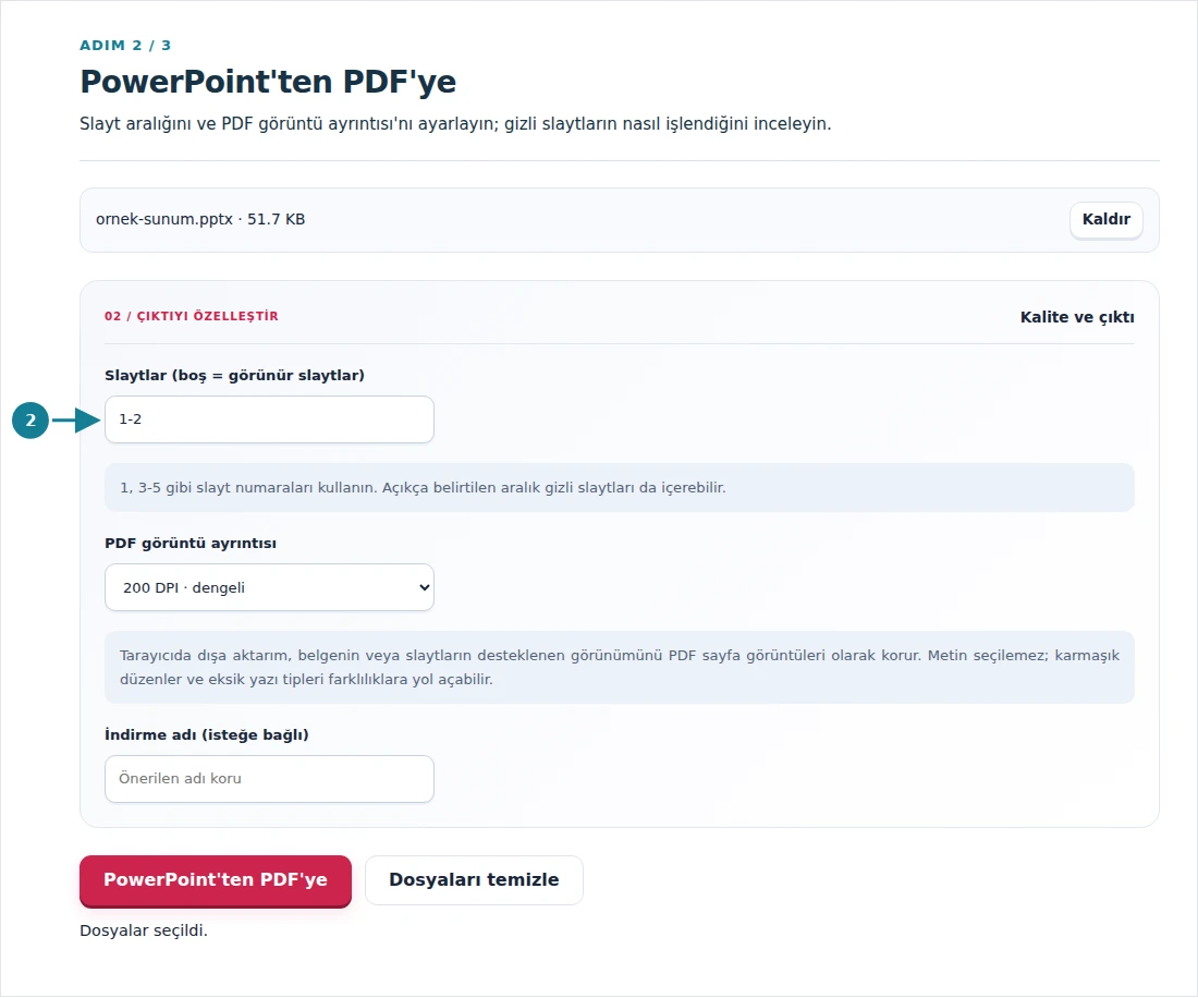 PowerPoint'ten PDF'ye, adım 2: Slayt aralığını ve PDF görüntü ayrıntısı'nı ayarlayın; gizli slaytların nasıl işlendiğini inceleyin.